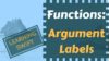 Learning Swift Functions Argument labels