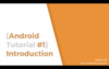 Android Tutorial 1 Introduction